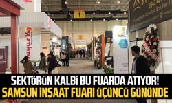 Sektörün kalbi bu fuarda atıyor! Samsun İnşaat Fuarı üçüncü gününde