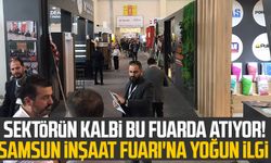 Sektörün kalbi bu fuarda atıyor!  Samsun İnşaat Fuarı'na yoğun ilgi