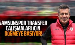 Samsunspor transfer çalışmaları için düğmeye basıyor!