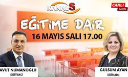 Davut Numanoğlu ile Eğitime Dair 16 Mayıs Salı Kanal S'de