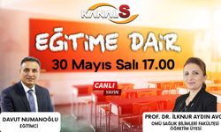 Davut Numanoğlu ile Eğitime Dair 30 Mayıs Salı Kanal S'de