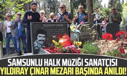 Samsunlu halk müziği sanatçısı Yıldıray Çınar mezarı başında anıldı!