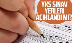 YKS sınav yerleri açıklandı mı? osym.gov.tr ile YKS sınav giriş belgesi sorgulama ekranı 2023