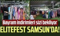 ELITEFEST Samsun’da! Bayram indirimleri sizi bekliyor