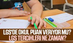 LGS'de okul puan veriyor mu?, LGS tercihleri ne zaman?