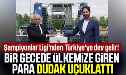 Şampiyonlar Ligi'nden Türkiye'ye dev gelir! Bir gecede ülkemize giren para dudak uçuklattı