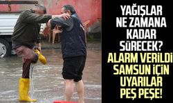 Yağışlar ne zamana kadar sürecek? Alarm verildi: Samsun için uyarılar peş peşe!