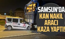 Samsun'da kan nakil aracı kaza yaptı!