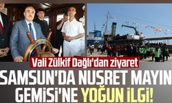 Samsun'da Nusret Mayın Gemisi'ne yoğun ilgi! Vali Zülkif Dağlı'dan ziyaret