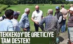 Tekkeköy'de üreticiye tam destek!