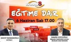 Davut Numanoğlu ile Eğitime Dair 6 Haziran Salı Kanal S'de