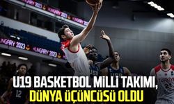 U19 Basketbol Milli Takımı, dünya üçüncüsü oldu