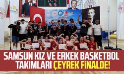 Samsun Kız ve Erkek Basketbol takımları çeyrek finalde!