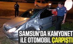 Samsun'da kamyonet ile otomobil çarpıştı