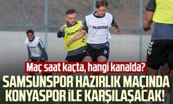 Samsunspor hazırlık maçında Konyaspor ile karşılaşacak! Maç saat kaçta, hangi kanalda?