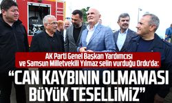 AK Parti Genel Başkan Yardımcısı ve Samsun Milletvekili Yusuf Ziya Yılmaz selin vurduğu Ordu'da