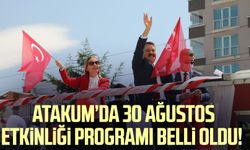 Atakum’da 30 Ağustos etkinliği programı belli oldu!