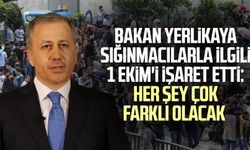 Bakan Yerlikaya sığınmacılarla ilgili 1 Ekim'i işaret etti: Her şey çok farklı olacak