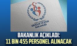 Bakanlık açıkladı: 11 bin 455 personel alınacak