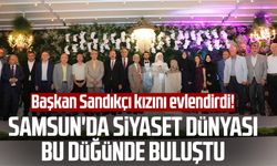 Canik Belediye Başkanı Sandıkçı kızını evlendirdi! Samsun'da siyaset dünyası bu düğünde buluştu