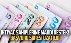 İhtiyaç sahiplerine maddi destek! Başvuru süresi uzatıldı 