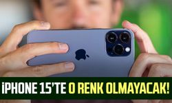 iPhone 15’te o renk olmayacak!