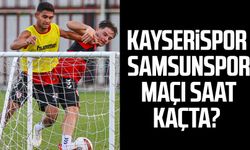 Kayserispor - Samsunspor maçı saat kaçta?