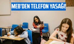 MEB'den telefon yasağı!