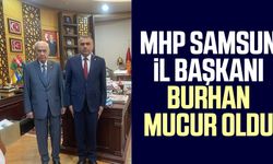 MHP Samsun İl Başkanı Burhan Mucur oldu