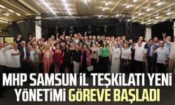 MHP Samsun İl Teşkilatı yeni yönetimi göreve başladı