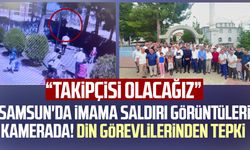 Samsun'da imama saldırı görüntüleri kamerada! Din görevlilerinden tepki
