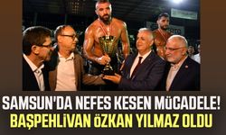 Samsun'da nefes kesen mücadele! Başpehlivan Özkan Yılmaz oldu