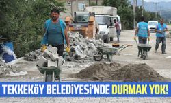 Tekkeköy Belediyesi'nde durmak yok