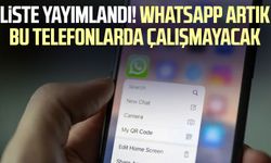 Liste yayımlandı! WhatsApp artık bu telefonlarda çalışmayacak