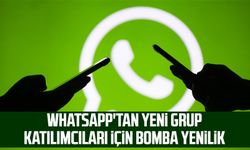 WhatsApp'tan yeni grup katılımcıları için bomba yenilik