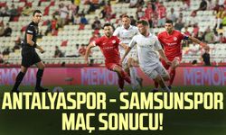 Antalyaspor - Samsunspor maç sonucu!