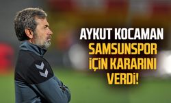 Aykut Kocaman Samsunspor için kararını verdi!