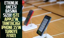 Etkinlik öncesi basına sızdı! İşte Apple'ın tanıtacağı iPhone 15'in Türkiye fiyatı