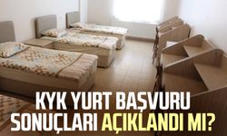 KYK yurt başvuru sonuçları açıklandı mı?