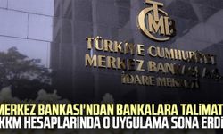 Merkez Bankası'ndan bankalara talimat! KKM hesaplarında o uygulama sona erdi