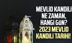 Mevlid Kandili ne zaman, hangi gün? 2023 Mevlid Kandili tarihi!