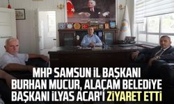 MHP Samsun İl Başkanı Burhan Mucur, Alaçam Belediye Başkanı İlyas Acar'ı ziyaret etti