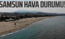 4 Haziran Salı Samsun hava durumu