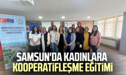 Samsun'da kadınlara kooperatifleşme eğitimi