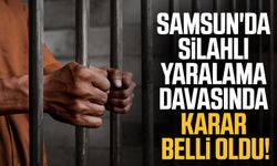 Samsun'da silahlı yaralama davasında karar belli oldu!