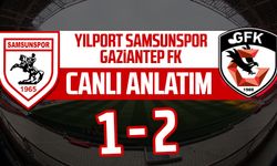Yılport Samsunspor - Gaziantep FK maçı canlı anlatımı