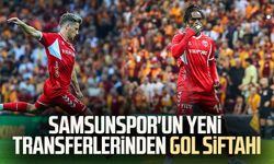 Samsunspor'un yeni transferlerinden gol siftahı