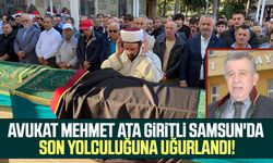 Avukat Mehmet Ata Giritli Samsun'da son yolculuğuna uğurlandı!