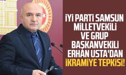 İYİ Parti Samsun Milletvekili ve Grup Başkanvekili Erhan Usta'dan ikramiye tepkisi!