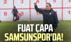 Fuat Çapa Samsunspor'da!